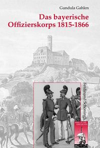 Produktbild: Das bayerische Offizierskorps 1815-1866