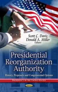 Produktbild: Presidential Reorganization Authority