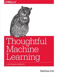 Produktbild: Thoughtful Machine Learning