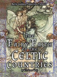 Produktbild: The Fairy-Faith of the Celtic Countries with Illustrations