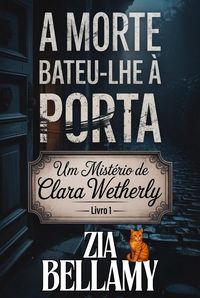Produktbild: A Morte Bateu-lhe &agrave; Porta