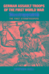 Produktbild: Bull, S: German Assault Troops of the First World War