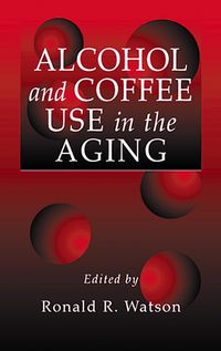 Produktbild: Alcohol and Coffee Use in the Aging