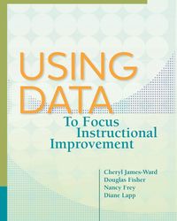 Produktbild: Using Data to Focus Instructional Improvement