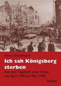 Produktbild: Ich sah K&ouml;nigsberg sterben