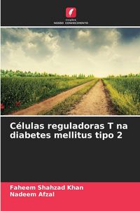 Produktbild: C&eacute;lulas reguladoras T na diabetes mellitus tipo 2