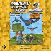 Produktbild: Phantome &ndash; bis die Fl&uuml;gel krachen! F&uuml;r Fans von Minecraft