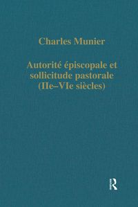 Produktbild: Autorit&eacute; &eacute;piscopale et sollicitude pastorale (IIe-VIe si&eacute;cles)