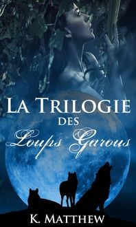 Produktbild: La trilogie des loups garous