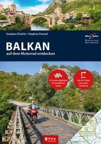 Bild vom Artikel Motorrad Reiseführer Balkan vom Autor Stephan Fennel