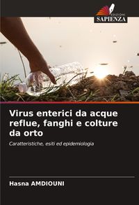 Produktbild: Virus enterici da acque reflue, fanghi e colture da orto