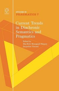 Produktbild: Current Trends in Diachronic Semantics and Pragmatics