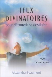 Produktbild: Jeux divinatoires pour d&eacute;couvrir sa destin&eacute;e