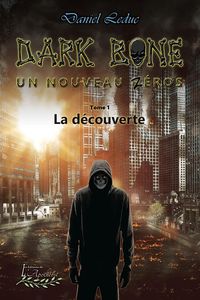 Produktbild: Dark Bone Tome 1: Un nouveau h(z)&eacute;ros