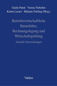 Produktbild: Betriebswirtschaftliche Steuerlehre, Rechnungslegung und Wirtschaftspr&uuml;fung