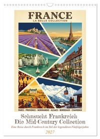 Produktbild: Sehnsucht Frankreich - Die Mid-Century Collection (Wandkalender 2027 DIN A3 hoch), CALVENDO Monatskalender