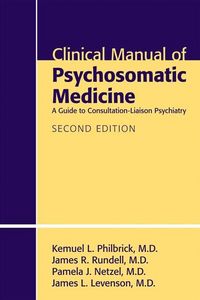 Produktbild: Clinical Manual of Psychosomatic Medicine