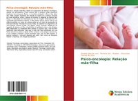 Produktbild: Psico-oncologia: Rela&ccedil;&atilde;o m&atilde;e-filha