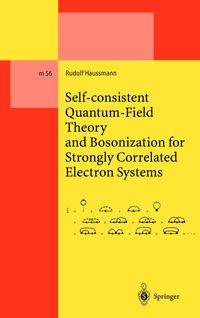 Produktbild: Self-consistent Quantum-Field Theory and Bosonization for Strongly Correlated Electron Systems