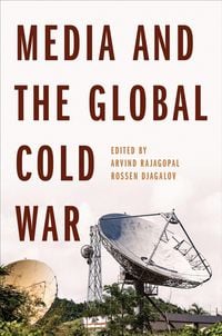Produktbild: Media and the Global Cold War