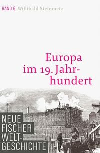 Produktbild: Neue Fischer Weltgeschichte. Band 6