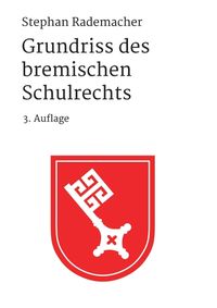Produktbild: Grundriss des bremischen Schulrechts