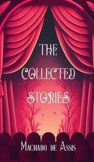 Produktbild: The Collected Stories of Machado de Assis