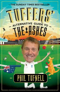 Produktbild: Tufnell, P: Tuffers' Alternative Guide to the Ashes