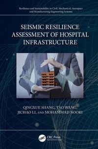 Produktbild: Seismic Resilience Assessment of Hospital Infrastructure