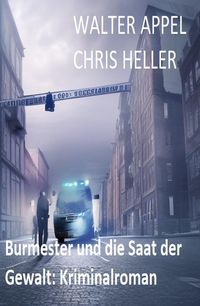 Produktbild: Burmester und die Saat der Gewalt: Kriminalroman