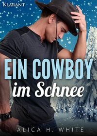 Produktbild: Ein Cowboy im Schnee. Liebesroman