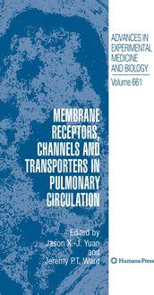 Produktbild: Membrane Receptors, Channels and Transporters in Pulmonary Circulation
