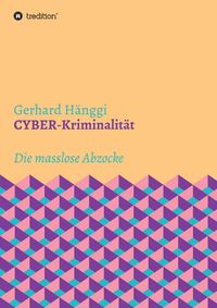 Produktbild: CYBER-Kriminalit&auml;t