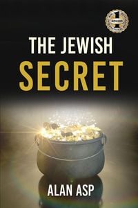 Bild vom Artikel The Jewish Secret vom Autor Alan Asp