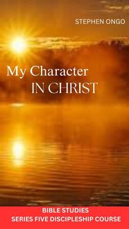 Produktbild: My Charcter in Christ Bible Studies (Series 5, #5)