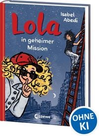 Produktbild: Lola in geheimer Mission (Band 3)
