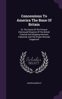 Produktbild: Concessions To America The Bane Of Britain