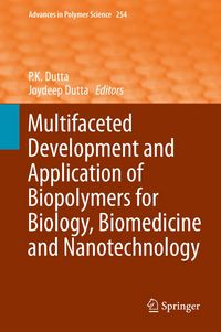 Produktbild: Multifaceted Development and Application of Biopolymers for Biology, Biomedicine and Nanotechnology