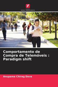Produktbild: Comportamento de Compra de Telem&oacute;veis : Paradigm shift