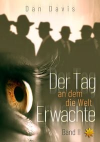 Produktbild: Der Tag an dem die Welt erwachte - Band 2