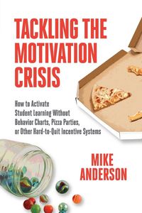 Produktbild: Tackling the Motivation Crisis