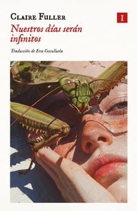 Produktbild: Nuestros d&iacute;as ser&aacute;n infinitos
