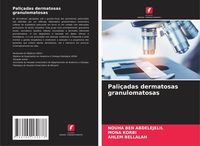 Produktbild: Pali&ccedil;adas dermatosas granulomatosas