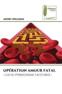 Produktbild: OP&Eacute;RATION AMOUR FATAL
