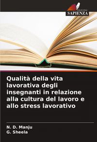 Produktbild: Qualit&agrave; della vita lavorativa degli insegnanti in relazione alla cultura del lavoro e allo stress lavorativo