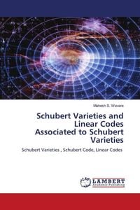 Produktbild: Schubert Varieties and Linear Codes Associated to Schubert Varieties