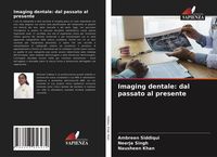 Produktbild: Imaging dentale: dal passato al presente
