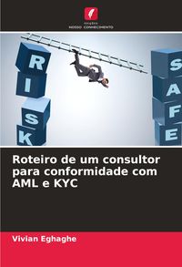 Produktbild: Roteiro de um consultor para conformidade com AML e KYC