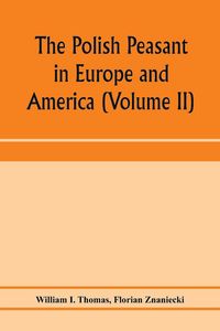 Produktbild: The Polish peasant in Europe and America