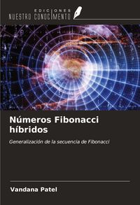 Produktbild: N&uacute;meros Fibonacci h&iacute;bridos